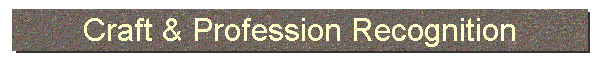 Craft & Profession Recognition