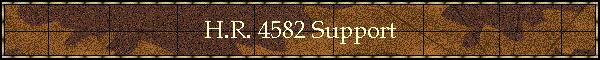 H.R. 4582 Support